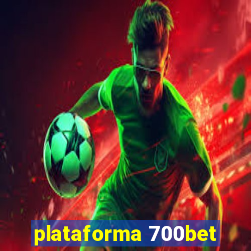 plataforma 700bet